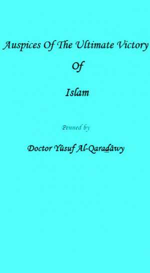 Auspices of the Ultimate Victory of Islam