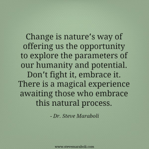 Steve Maraboli > Quotes > Quotable Quote