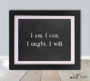 Charlotte Mason Quote Print, I am I can I ought I will INSTANT ...
