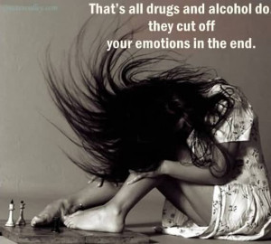 Quotes About Drugs And Alcohol