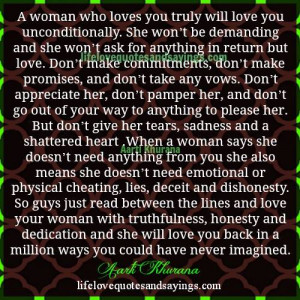 woman who loves you truly will love you unconditionally she won t be ...