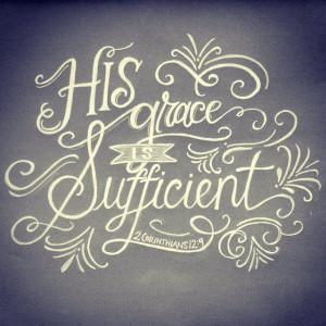 ... His grace is sufficient” (2 Corinthians 12:19). #bibleverse #quotes