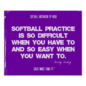 softball practice quotes | this motivational softball poster features ...