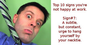 How do you know that you’re unhappy at work? That something is not ...