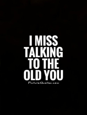 Miss Talking to You Quotes