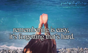 ... things, quote, sad quotes, girly stuff., just girly thing sayings