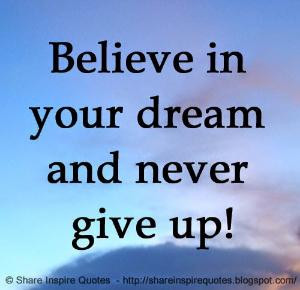 never give up! | Share Inspire Quotes - Inspiring Quotes | Love Quotes ...