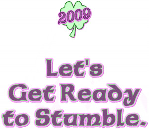 Let's Get Ready To Stumble & Irish Shamrock 2009 -- Party Drinking ...