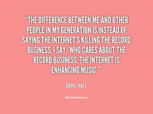 quote-Daryl-Hall-the-difference-between-me-and-other-people-130141_3 ...