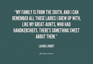 quote-Laura-Linney-my-family-is-from-the-south-and-166374.png