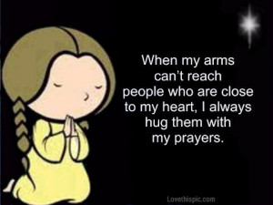 hug them in my prayers