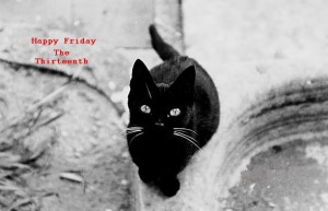 Are you superstitious about Friday the 13th?