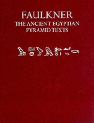 ... by marking “The Ancient Egyptian Pyramid Texts” as Want to Read