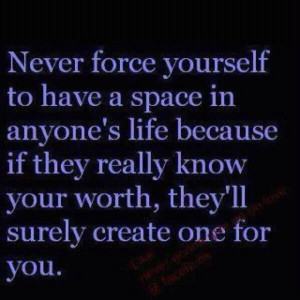 Never force yourself..