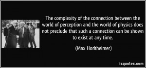 The complexity of the connection between the world of perception and ...