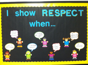 ... Respect Bulletin Boards, Character Education Respect, Classroom