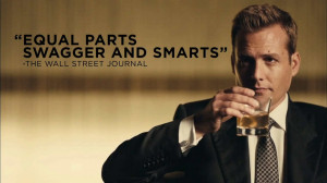 Harvey Specter - the best closer New York has ever seen.