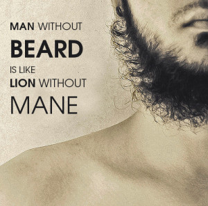Love Men With Beards Quotes Man without beard is like a