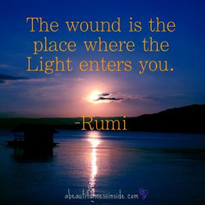 Inspirational Quotes: Rumi light enters