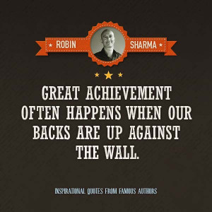 ... Happens When Our Backs Are Up Against The Wall - Achievement Quote