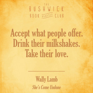 Ten Inspirational Wally Lamb quotes from She’s Come Undone