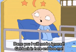 Stewie Griffin Family Guy Quote 8