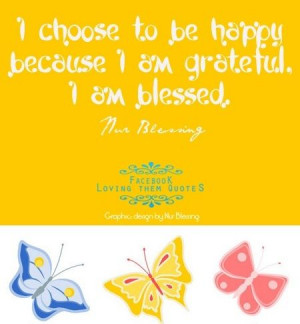 Grateful and blessed quote via Loving Them Quotes on Facebook