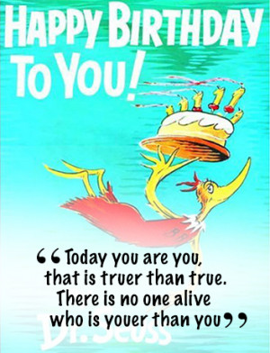 ... you? Dr. Seuss reminds us the importance of simply being ourselves