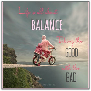 Balance in life! http://www.balancebiz.co.il/