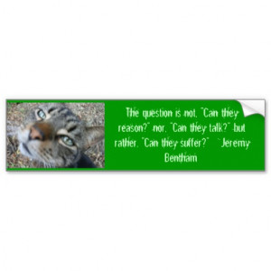 animal_quotes_from_jeremy_bentham_bumper_sticker ...