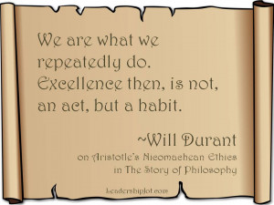 Will Durant on Aristotle about Habits and Excellence