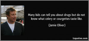 Many kids can tell you about drugs but do not know what celery or ...