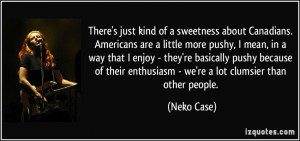 More Neko Case Quotes