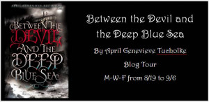 Blog Tour} Between the Devil and the Deep Blue Sea by April Genevieve ...