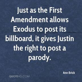 Just as the First Amendment allows Exodus to post its billboard, it ...