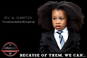 ... Jones Gibson's 'Because of Them, We Can' Campaign (Rev. Al Sharpton