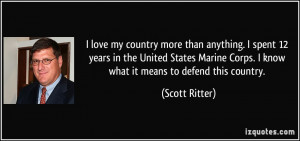 my country more than anything. I spent 12 years in the United States ...
