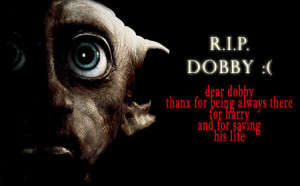 Dobby Fatuous Foolish...
