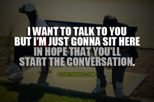 Want To Talk To You