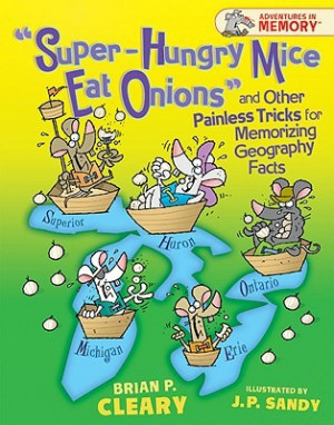 Super-Hungry Mice Eat Onions and Other Painless Tricks for Memorizing ...