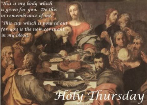 Holy Thursday (Maudy Thursday)