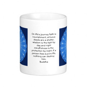 Buddha inspirational QUOTE life's journey faith Coffee Mugs