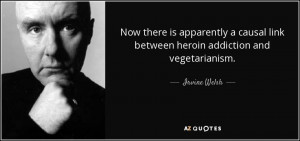 quote-now-there-is-apparently-a-causal-link-between-heroin-addiction ...