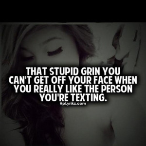 ... Get Off Your Face When You Really Like The Person You’re Texting