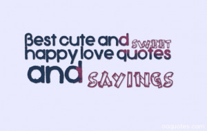 ... quotes,i love you quotes,happy cute quotes,happy love quotes xanga