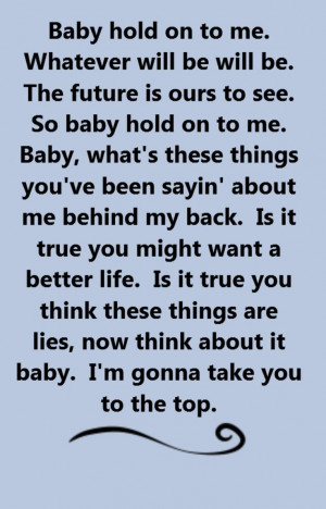 Eddie Money - Baby Hold On To Me - song lyrics, song quotes, songs ...