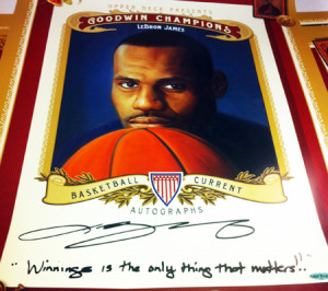 LeBron-James-Signing-3-7-13-Goodwin-Champions-Promo-Poster-Winning-is