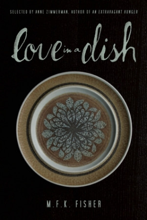 ... and Other Culinary Delights by M.F.K. Fisher” as Want to Read
