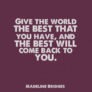 Give the best of yourself – Positive Quotes - Inspirational Quotes ...