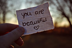 You Are Beautiful.